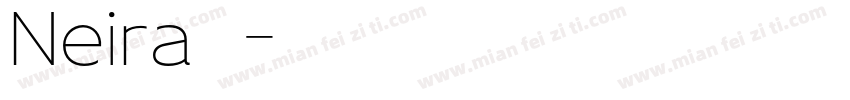 Neira 字体字体转换
